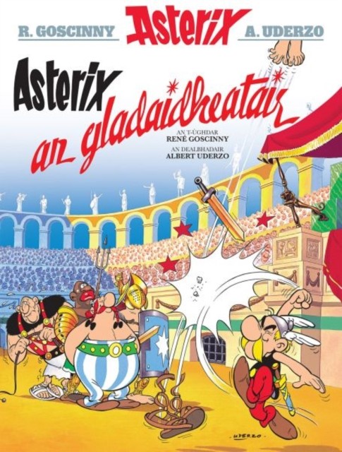 Asterix an Gladaidheatair (Gaelic) by Rene Goscinny (Paperback Book)