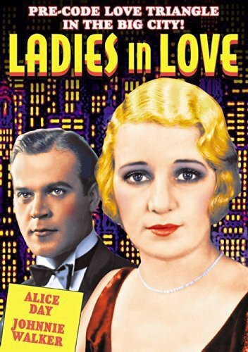 Ladies in Love (DVD) Alice Day Johnny Walker