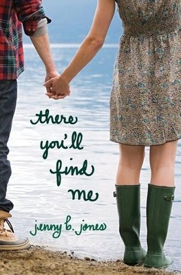 There You'll Find Me: The book that inspired the movie ''Finding You,'' in