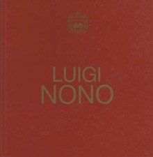 Luigi nono - Giovanni Granzotto (Morgana) [1990]