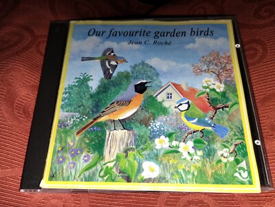 Jean C Roche Our Favourite Garden Birds.  Cd