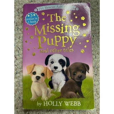 Holly Webb The Missing Puppy Book 3 Stories in 1 Pet Rescue Adventures
