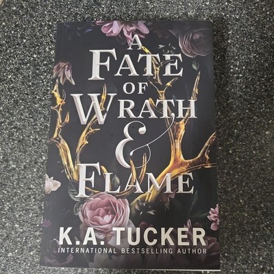 K a Tucker A Fate of Wrath and Flame (Paperback) Fate and Flame