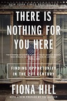 Fiona Hill - Re Is Nothing For You Here Finding Opportunity In The T - G245Z
