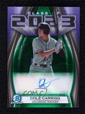 2023 Bowman Draft Class of Green Refractor 70/99 Cole Carrigg #23A-CC Auto 9su