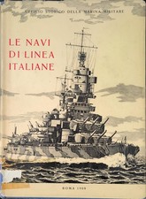LE NAVI DI LINEA ITALIANE UFFICIO STORICO DELLA MARINA MILITARE • ROMA 1969