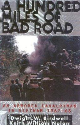 A Hundred Miles of Bad Road: An Armored Cava- 9780891417125, Birdwell, paperback