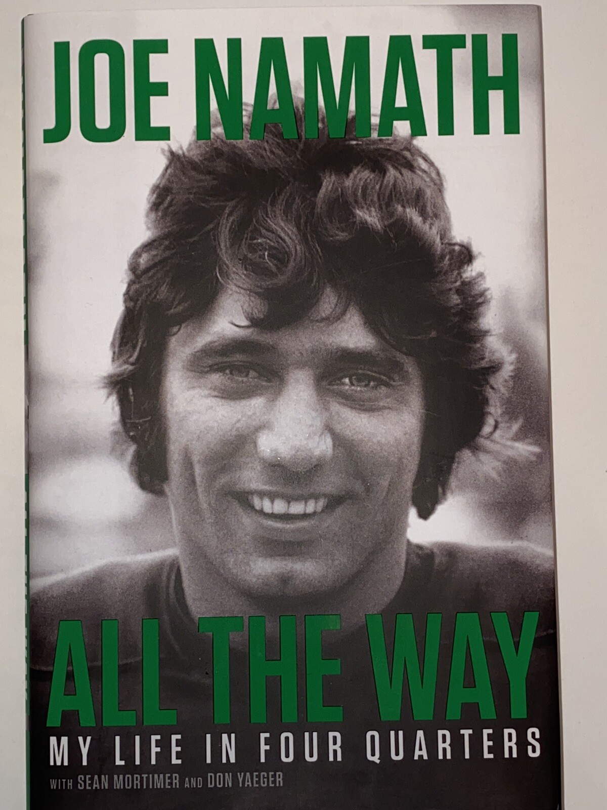 Autographed Signed JOE NAMATH Book All The Way My Life in Four Quarters HOF COA JSA 