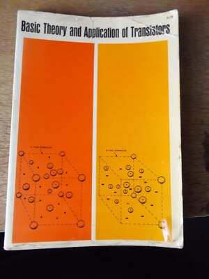 GRUNDLEGENDE THEORIE UND ANWENDUNG VON TRANSISTOREN 1959 TASCHENBUCH