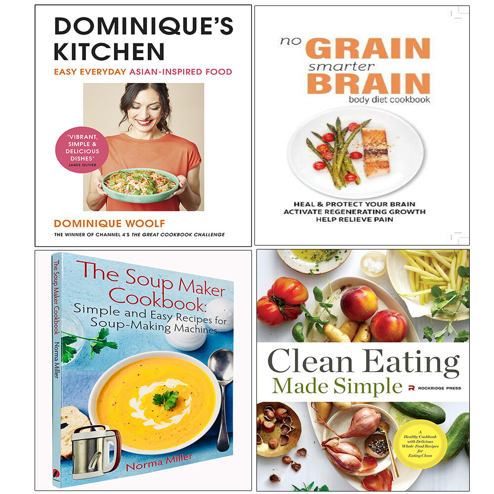 Dominique’s Kitchen,No Grain Smarter,Soup Maker,Clean Eating Made Simple 4 Books