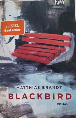 Blackbird von Matthias Brandt (2022, Gebundene Ausgabe)