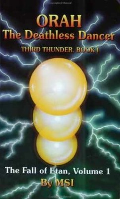 Orah, the Deathless Dancer - Paperback, by MSI; Maharishi Sadashiva - Very Good