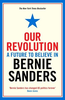 OUR REVOLUTION by Bernie Sanders Paperback Self Help Business
