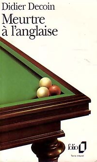 Meurtre à l'anglaise - Didier Decoin - V968413