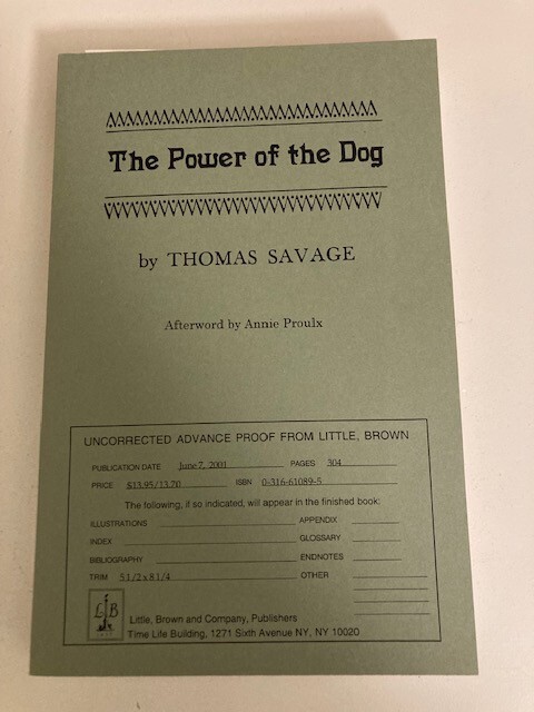 The Power of the Dog by Thomas Savage (2001) Uncorrected Advance Proof (ARC)