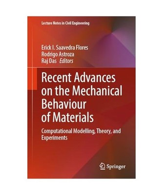 Recent Advances on the Mechanical Behaviour of Materials: Computational Modellin