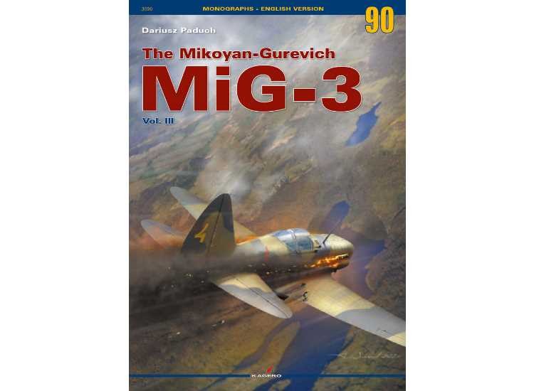 Kagero 3090 - Monograph 90 - MiG-3 Mikojan Guriewicz Vol. III