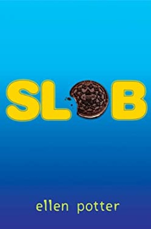 Slob Hardcover Ellen PotterFree US Delivery | ISBN:039924705X