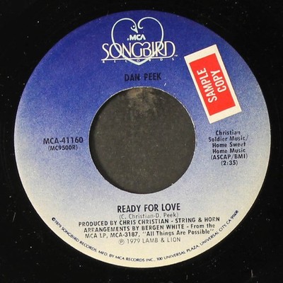 DAN PEEK: ready for love /  i have to say goodbye SONGBIRD 7'' Single 45 RPM