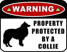 Warning Property Protected by a Collie SILHOUETTE Laminated Dog Sign