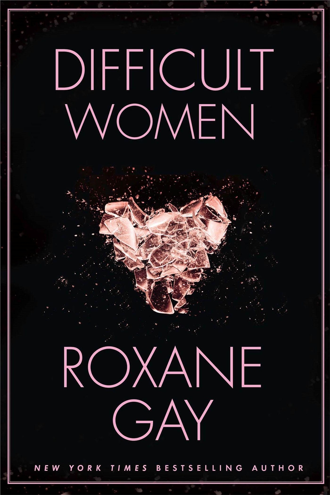 Thumbnail - Difficult Women | Roxane Gay | Taschenbuch | Viii | Englisch | 2017 |