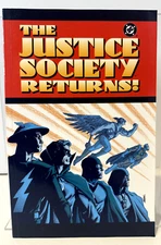 Justice Society Returns David S. Goyer Ron Marz James Robinson Geoff Johns NEW