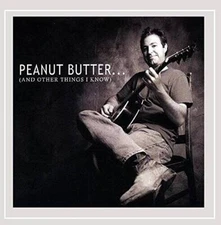 Peanut Butter...And Other Things I Know - Audio CD By Daniel Makins - VERY GOOD