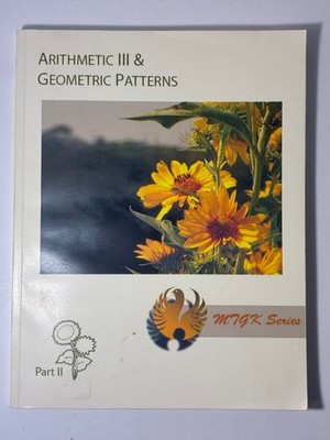 Arithmetic III & Geometric Patterns Jane Zhang 2008 First Edition Math MTGK