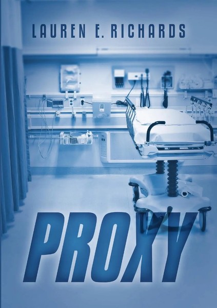 Lauren E. Richards | Proxy | Taschenbuch | Englisch (2016) | EAN 9781483450865-image