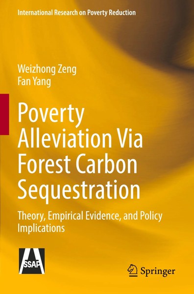 Poverty Alleviation Via Forest Carbon Sequestration Weizhong Zeng (U. A.) Buch-image