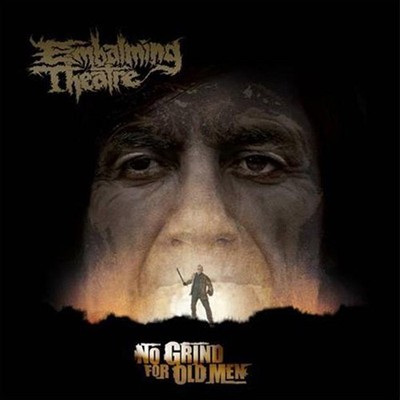 Embalming Theatre No Grind for Old Men Album (US IMPORT)