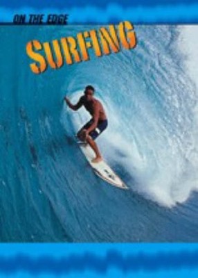 Surfing (On the Edge S.) - Miller, Chuck