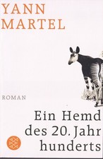 Yann Martel Ein Hemd des 20. Jahrhunderts, Roman, Fischer TB Erstausg, neu