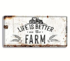 1 Piece “Life Is Better On The Farm” Rustic Tractor Farmhouse Sign