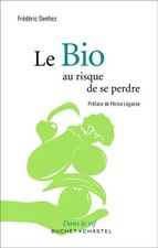 Le bio : au risque de se perdre