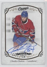 2015-16 Upper Deck Champ's Short Prints Auto Charles Hudon #263 Auto 7i2