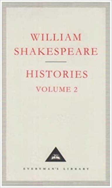 Histories Volume 2: v 2 (Everyman's Library by William Shakespeare (HB 1994) - Image 3