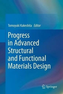 Progress in Advanced Structural and Functional Materials Desi... - 9784431547471