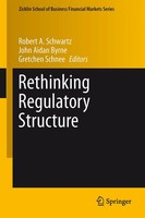 Robert A. Schwartz (U. A.) | Rethinking Regulatory Structure | Buch | Englisch