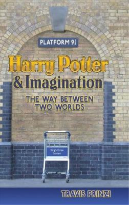 Travis Prinzi Harry Potter & Imagination (Gebundene Ausgabe)