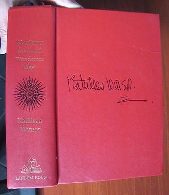 Wanderers Eastward, Wanderers West - a novel by Kathleen Winsor - 1965 Hardcover