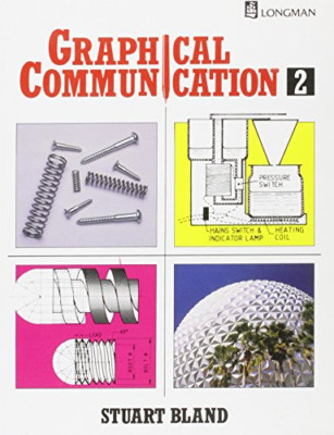 Graphical Communication: Bk.2 - Paperback NEW Bland, Stuart 1986-05-12