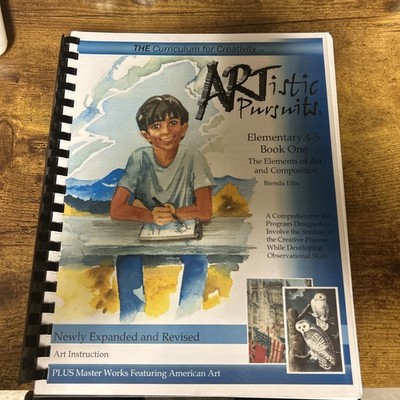 Artistic Pursuits Elementary 4-5 Book One Elements of Art Composition