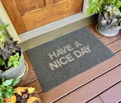 Heavy-Duty HAVE A NICE DAY Mat Slate - Indoor/Outdoor Vinyl - Made in USA