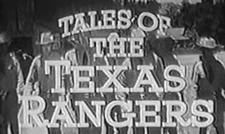 TALES OF THE TEXAS RANGERS (1955) 37 Episodes PLUS BONUS
