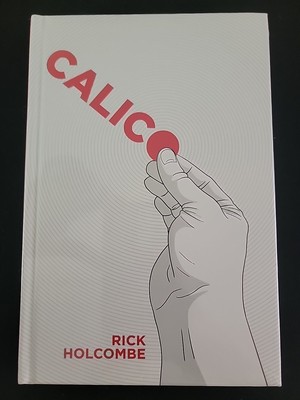 Calico by Rick Holcome
