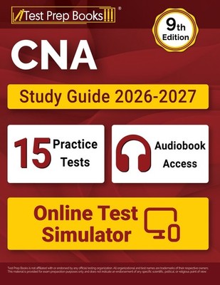 CNA Study Guide 2026-2027: CNA Prep Book + 15 Practice Tests + Audiobook Access