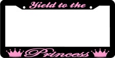 Yield To The Princess Pink License Plate Frame Yield To The Princess Pink License Plate Frame