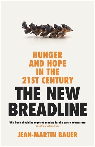 Jean-Martin Bauer The New Breadline (Copertina rigida)
