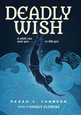 Deadly Wish: A Ninja's Journey by Sarah L Thomson: New